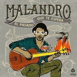 Cover for Malandro · El Pasado Que Te Espera (CD) (2017)
