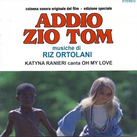 Cover for Riz Ortolani · Addio Zio Tom / O.s.t. (CD) (2020)