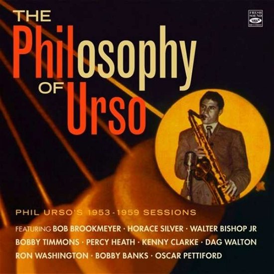 Cover for Phil Urso · The Philosophy Of Urso (CD) (2016)