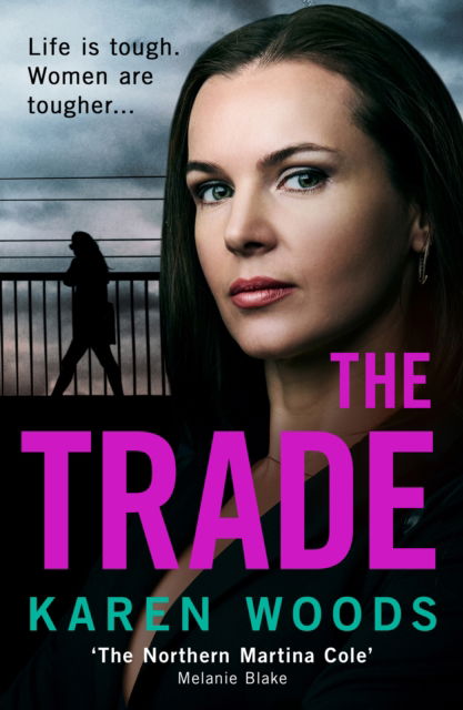 Cover for Karen Woods · The Trade (Paperback Book) (2025)