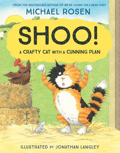 Shoo! - Michael Rosen - Bøger - HarperCollins Publishers - 9780008693893 - 12. september 2024