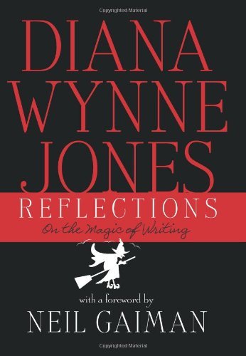 Cover for Diana Wynne Jones · Reflections: On the Magic of Writing (Innbunden bok) (2012)
