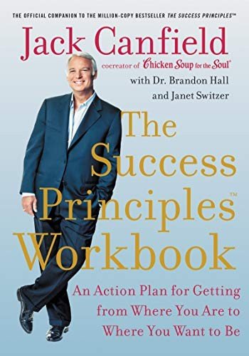 Cover for Jack Canfield · The Success Principles Workbook: An Action Plan for Getting from Where You Are to Where You Want to Be (Paperback Bog) (2020)