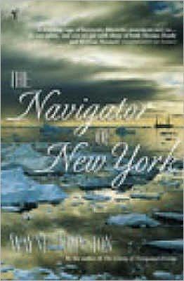 The Navigator Of New York - Wayne Johnston - Książki - Vintage Publishing - 9780099444893 - 7 sierpnia 2003