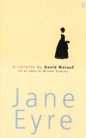 Jane Eyre - David Malouf - Kirjat - Vintage Publishing - 9780099569893 - tiistai 5. heinäkuuta 2011