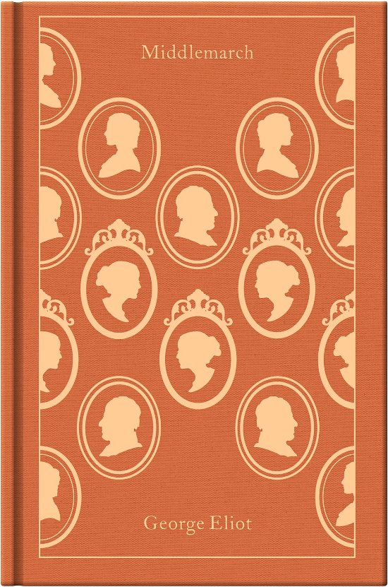 Cover for George Eliot · Middlemarch - Penguin Clothbound Classics (Inbunden Bok) [1:a utgåva] (2011)