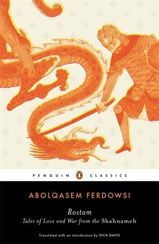 Cover for Abolqasem Ferdowsi · Rostam: Tales of Love and War from the Shahnameh (Pocketbok) (2009)