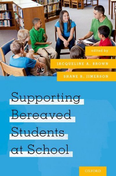 Cover for Supporting Bereaved Students at School (Pocketbok) (2017)