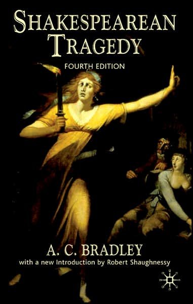 Cover for A.C. Bradley · Shakespearean Tragedy (Paperback Book) [4th ed. 2006 edition] (2007)