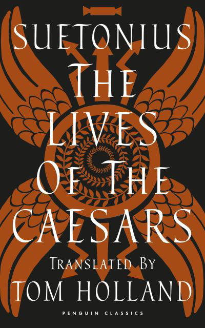Cover for Suetonius · The Lives of the Caesars (Hardcover Book) (2025)