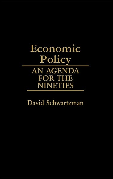 Cover for David Schwartzman · Economic Policy (Hardcover Book) (1989)