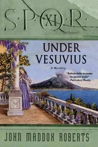 Under Vesuvius - John Maddox Roberts - Libros - Minotaur Books - 9780312370893 - 25 de noviembre de 2008
