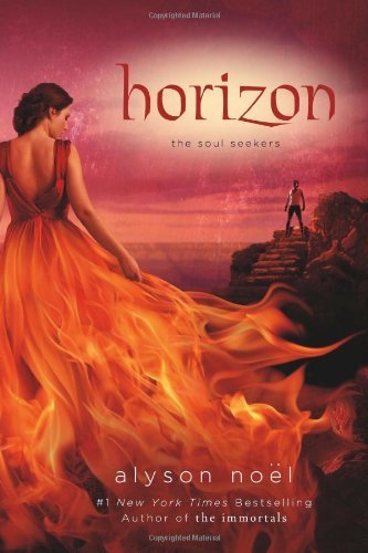 Horizon - Soul Seekers - Alyson Noel - Kirjat - St. Martin's Publishing Group - 9780312664893 - tiistai 19. marraskuuta 2013