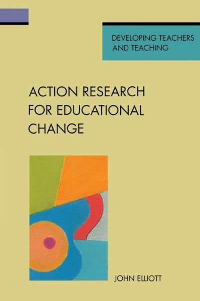 Cover for John Elliot · Action Research for Educational Change (Paperback Bog) (1991)