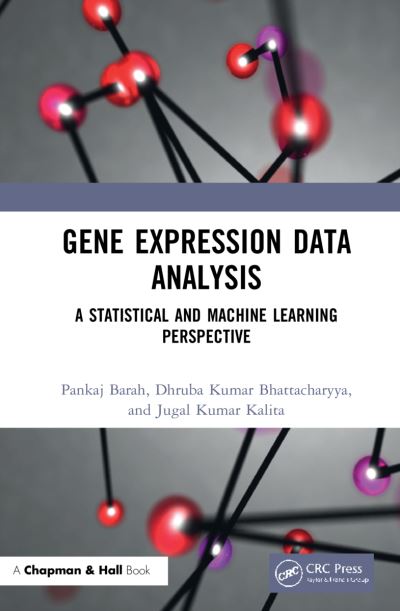 Cover for Barah, Pankaj (Tezpur Univ.) · Gene Expression Data Analysis: A Statistical and Machine Learning Perspective (Hardcover Book) (2021)