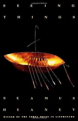 Seeing Things - Seamus Heaney - Bücher - Farrar, Straus and Giroux - 9780374523893 - 1. April 1993