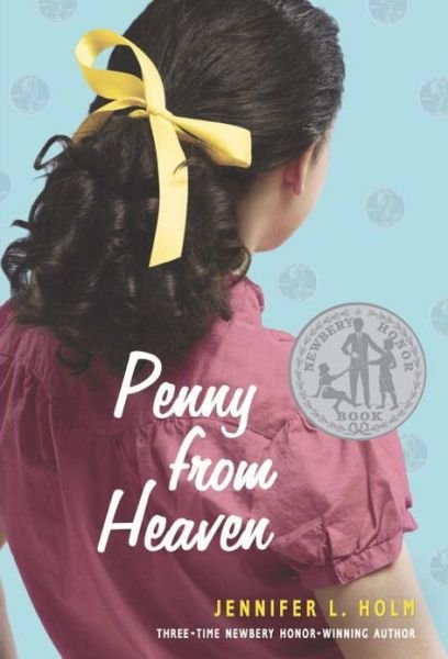 Cover for Jennifer L. Holm · Penny from Heaven (Pocketbok) (2007)