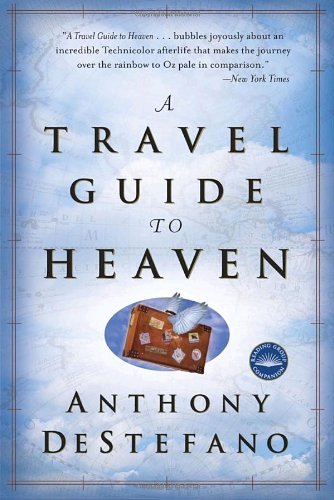 Cover for Anthony Destefano · A Travel Guide to Heaven (Paperback Bog) (2005)
