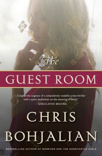 The Guest Room - Chris Bohjalian - Books - Random House USA Inc - 9780385538893 - January 15, 2016