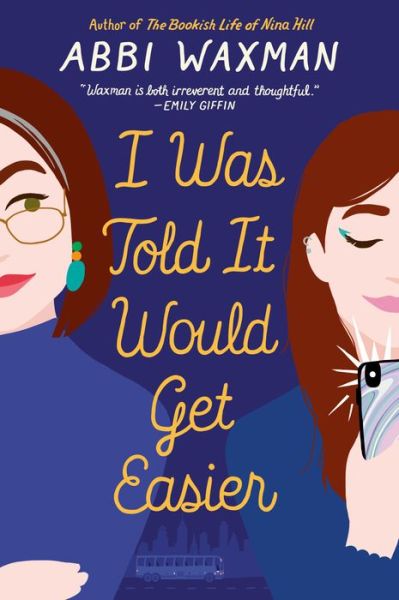 Cover for Abbi Waxman · I Was Told It Would Get Easier (Paperback Book) (2020)