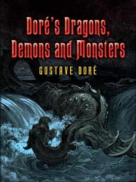 Cover for Gustave Dore · Dore's Dragons, Demons and Monsters - Dover Fine Art, History of Art (Paperback Book) (2006)