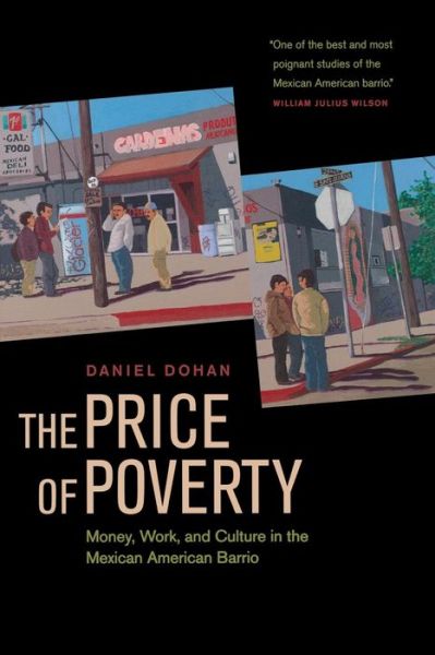 Cover for Daniel Dohan · The Price of Poverty: Money, Work, and Culture in the Mexican American Barrio (Paperback Book) (2003)