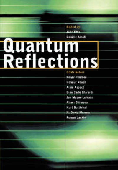 Quantum Reflections - John Ellis - Bøger - Cambridge University Press - 9780521088893 - 30. oktober 2008