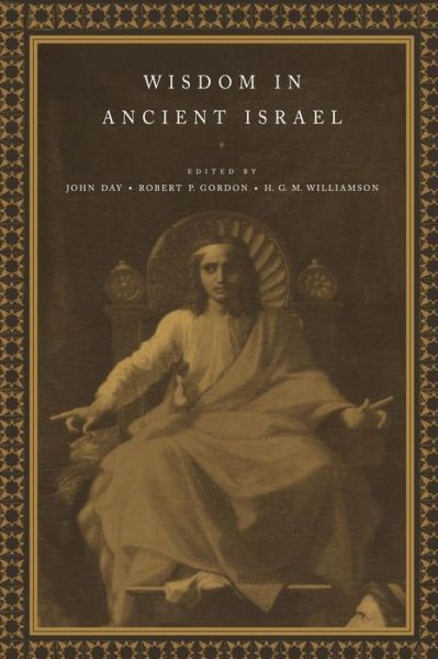 Cover for John Day · Wisdom in Ancient Israel (Paperback Book) (1997)