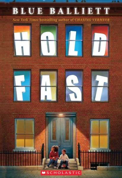 Cover for Blue Balliett · Hold Fast (Paperback Bog) (2015)
