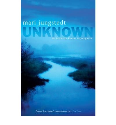 Cover for Mari Jungstedt · Unknown: Anders Knutas series 3 - Anders Knutas (Taschenbuch) (2010)