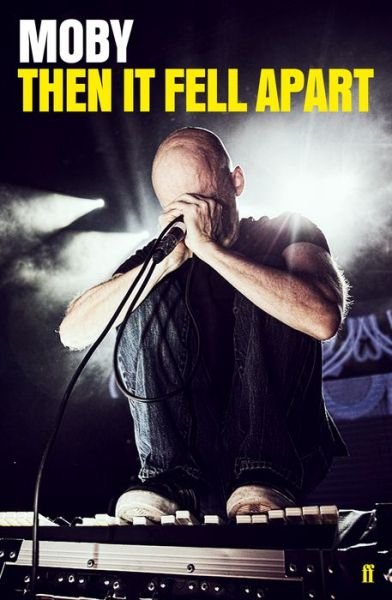 Cover for Moby · Then It Fell Apart (Bok) (2019)