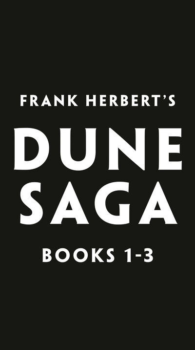 Frank Herbert's Dune Saga 3-Book Boxed Set: Dune, Dune Messiah, and Children of Dune - Frank Herbert - Książki - Penguin Publishing Group - 9780593201893 - 25 sierpnia 2020