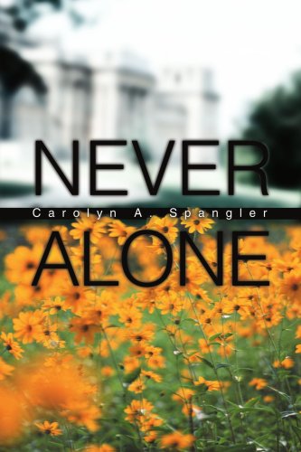 Cover for Carolyn Spangler · Never Alone (Pocketbok) (2005)