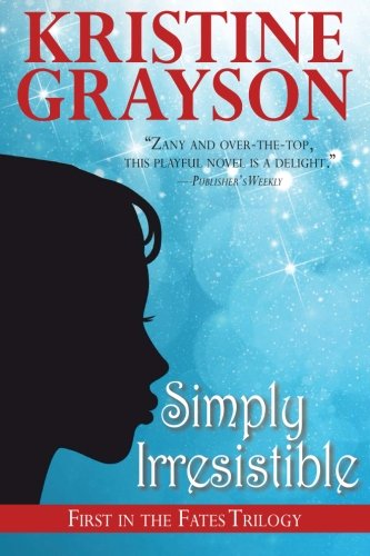 Simply Irresistible - Kristine Grayson - Books - WMG Publishing - 9780615477893 - April 12, 2011