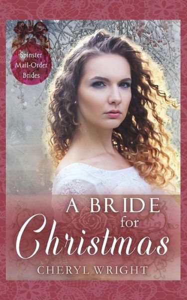 Cover for Cheryl Wright · A Bride for Christmas (Paperback Book) (2019)