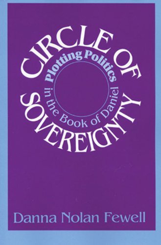 Cover for Danna Nolan Fewell · Circle of Sovereignty: Plotting Politics in the Book of Daniel (Paperback Book) [New edition] (1991)