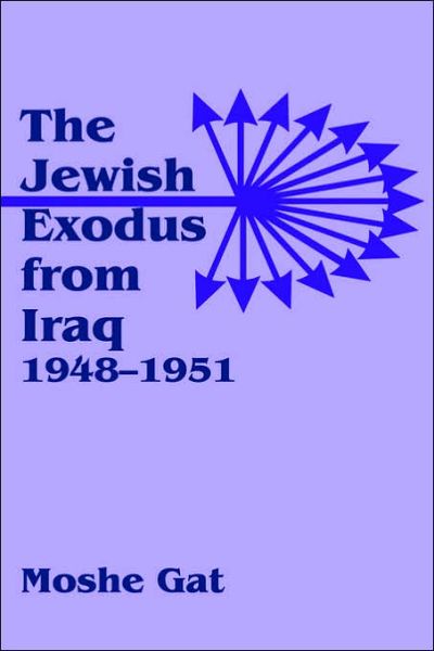 Cover for Moshe Gat · The Jewish Exodus from Iraq, 1948-1951 (Hardcover Book) (1997)