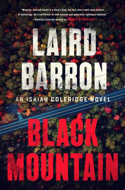 Cover for Laird Barron · Black Mountain: Isaiah Coleridge #2 (Inbunden Bok) (2019)