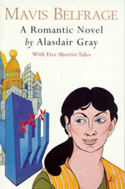 Cover for Alasdair Gray · Mavis Belfrage (Paperback Book) [New edition] (1997)