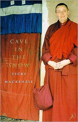 Cover for Vicki MacKenzie · Cave in the Snow: A Western Woman's Quest for Enlightenment (Paperback Book) [New edition] (1999)