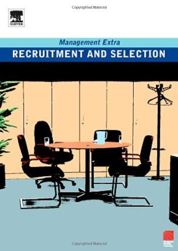 Recruitment and Selection: Management Extra - Elearn - Książki - Pergamon Flexible Learning - 9780750666893 - 1 marca 2005