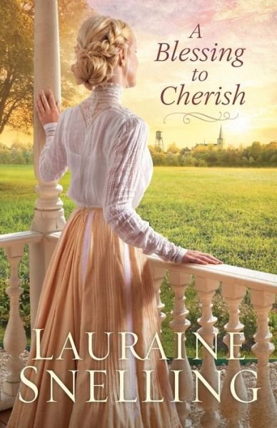 Cover for Lauraine Snelling · A Blessing to Cherish (Pocketbok) (2020)