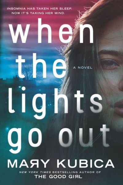 Cover for Mary Kubica · When the Lights Go out September 2018 (Pocketbok) (2018)