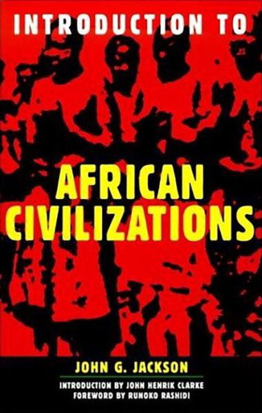 Cover for John G Jackson · Introduction To African Civilizations (Pocketbok) [New edition] (2001)