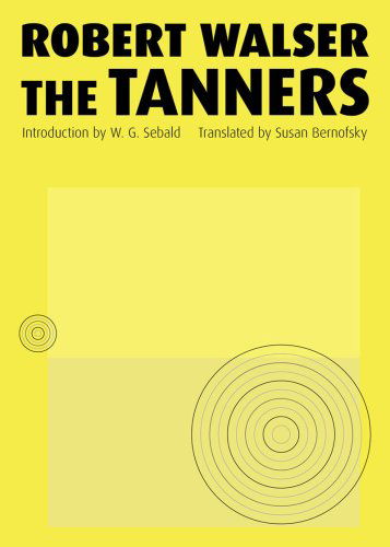 Cover for Robert Walser · The Tanners (Paperback Bog) (2009)