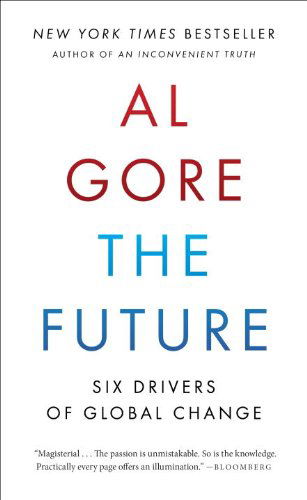 Cover for Al Gore · The Future: Six Drivers of Global Change (Paperback Book) (2013)