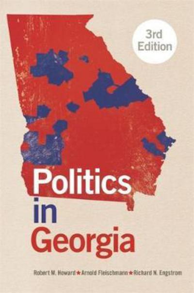 Cover for Robert M. Howard · Politics in Georgia (Paperback Book) [3 Revised edition] (2017)