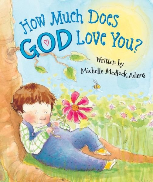 Cover for Michelle Medlock Adams · How Much Does God Love You? (Kartongbok) (2019)