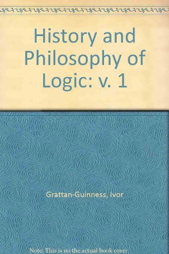 Cover for Ivor Grattan-Guinness · History And Philosophy Of Logi (Paperback Book) (1980)