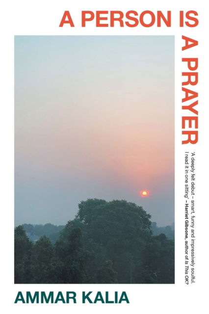 Cover for Ammar Kalia · A Person Is a Prayer (Taschenbuch) (2024)